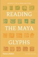 READING THE MAYA GLYPHS