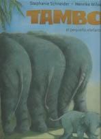 TAMBO, EL PEQUEÑO ELEFANTE