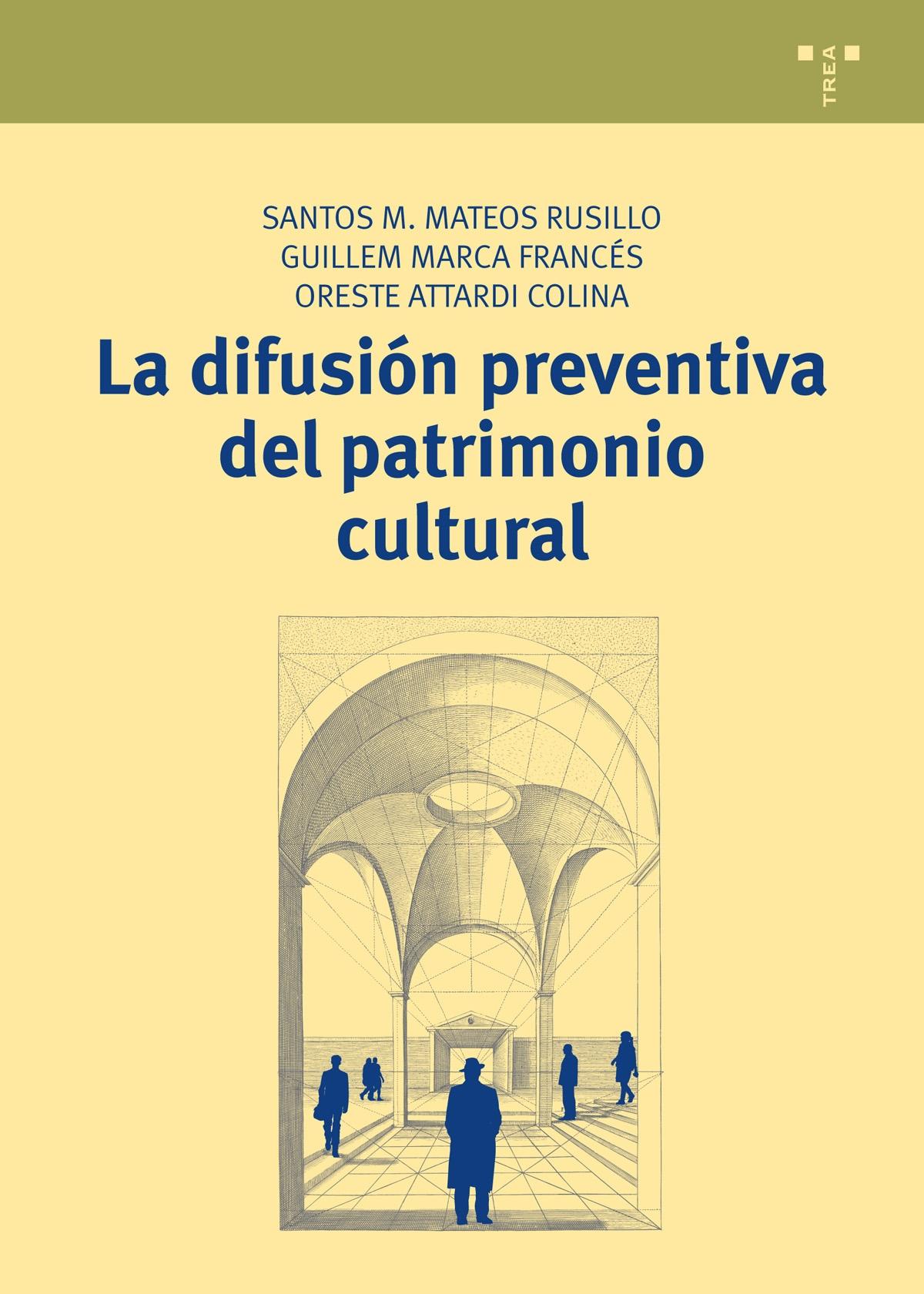 DIFUSION PREVENTIVA DEL PATRIMONIO CULTURAL, LA