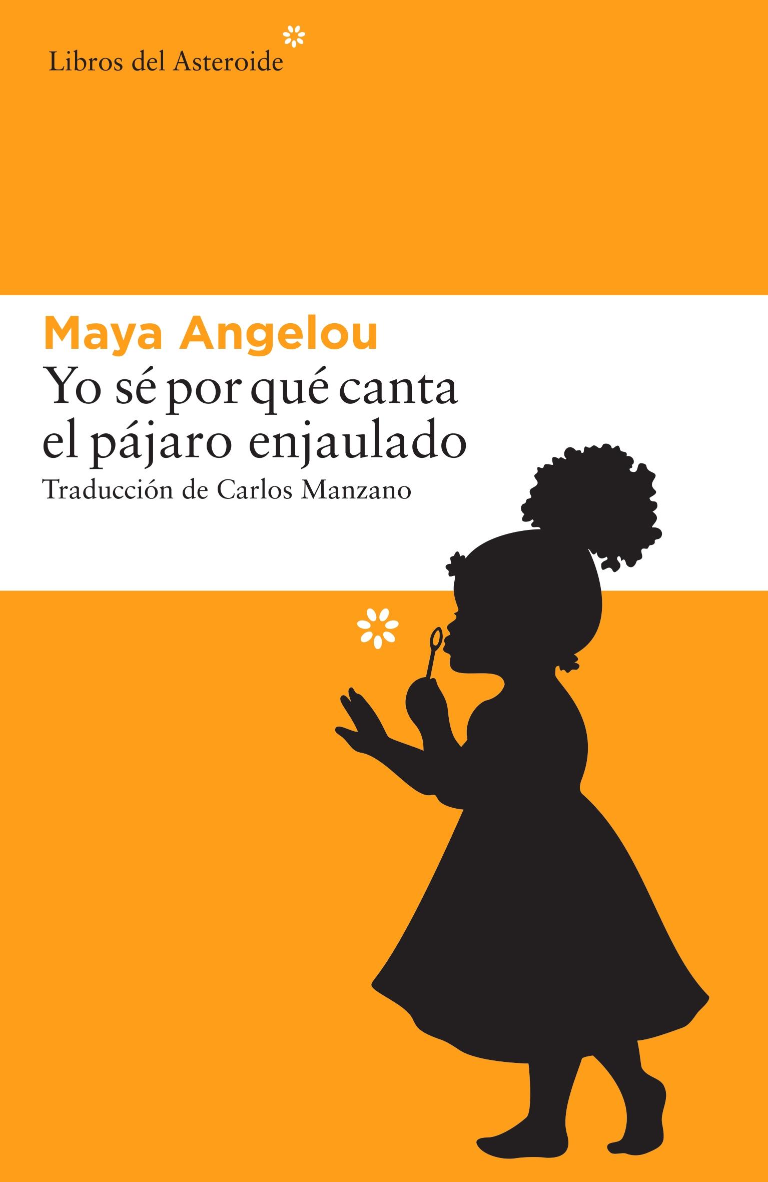 YO SE POR QUE CANTA EL PAJARO ENJAULADO.