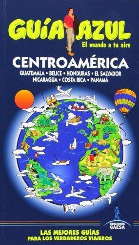 CENTROAMERICA  GUIA AZUL