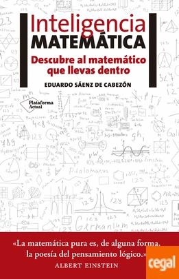 INTELIGENCIA MATEMATICA. DESCUBRE AL MATEMATICO QUE LLEVAS DENTRO