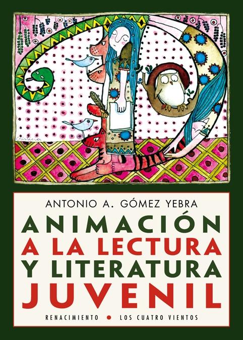 ANIMACION A LA LECTURA Y LITERATURA JUVENIL