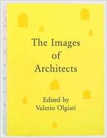 THE IMAGES OF ARCHITECTS.