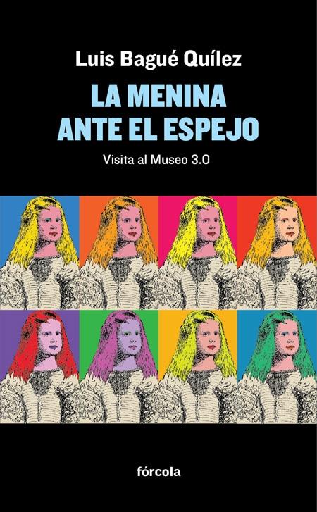 MENINA ANTE EL ESPEJO, LA "VISITA AL MUSEO 3.0"