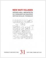 PAMPHLET ARCHITECTURE 31: NEW HAITI VILLAGES