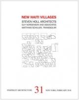 PAMPHLET ARCHITECTURE 31: NEW HAITI VILLAGES.