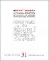 PAMPHLET ARCHITECTURE 31: NEW HAITI VILLAGES. 