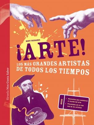 ARTE!. LOS MAS GRANDES ARTISTAS DE TODOS LOS TIEMPO. 