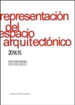 REPRESENTACIÓN DEL ESPACIO ARQUITECTÓNICO 2014.15
