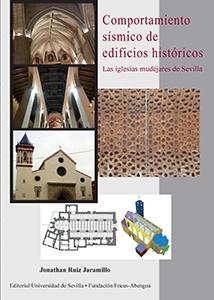 COMPORTAMIENTO SÍSMICO DE EDIFICIOS HISTÓRICOS. "LAS IGLESIAS MUDÉJARES DE SEVILLA"