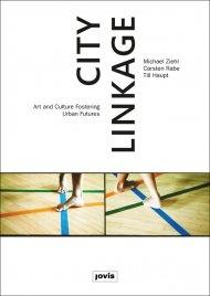 CITY LINKAGE. ART AND CULTURE FOSTERING. URBAN FUTURES. 