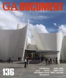 GA DOCUMENT Nº 136. ( PEDRO SILVA, ITO, MENDES DA ROCHA+BAK GORDON+MMBB, NIETO SOBEJANO, IRISARRI+ PIÑER. 