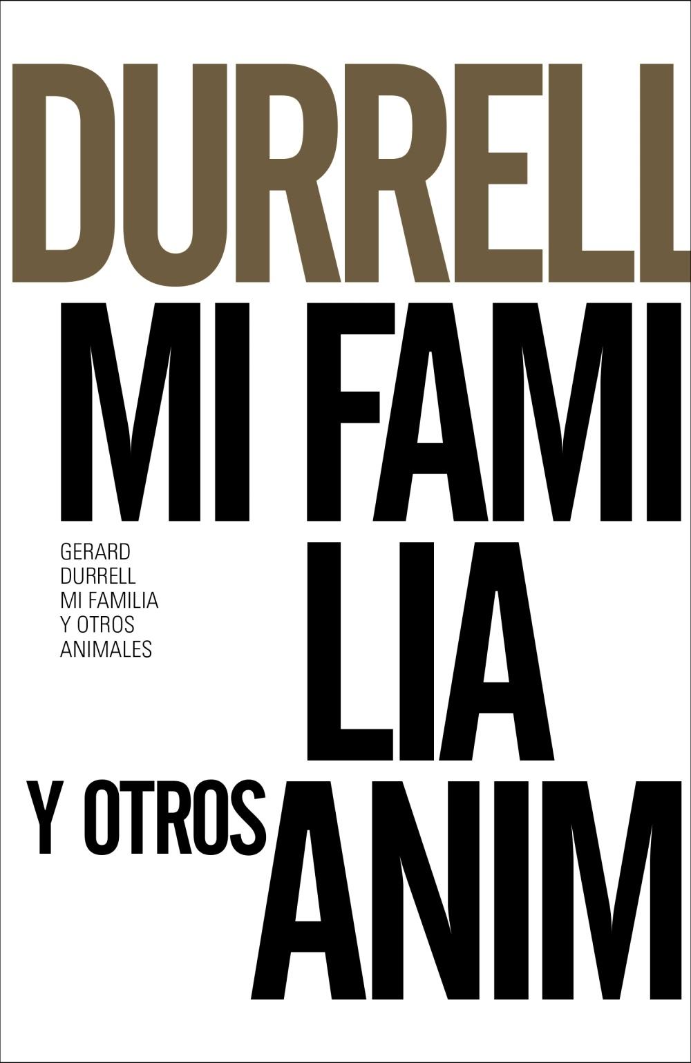 MI FAMILIA Y OTROS ANIMALES.