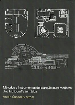 METODOS E INSTRUMENTOS DE LA ARQUITECTURA MODERNA.