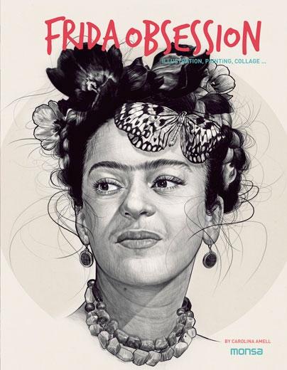 FRIDA OBSESSION. ILLUSTRATION, PAINTING, COLLAGE .... 
