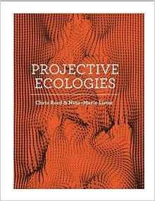 PROJECTIVE ECOLOGIES .. 