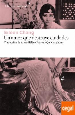 AMOR QUE DESTRUYE CIUDADES, UN.