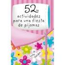 52 ACTIVIDADES PARA UNA FIESTA DE PIJAMAS. 