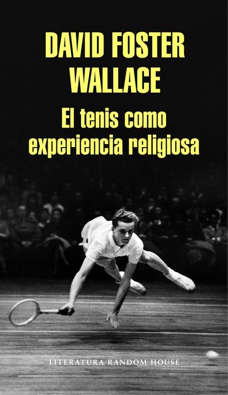 TENIS COMO EXPERIENCIA RELIGIOSA, EL. 