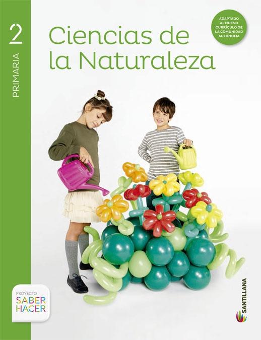 CIENCIAS DE LA NATURALEZA 2 PRIMARIA SABER HACER. 