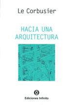 HACIA UNA ARQUITECTURA.
