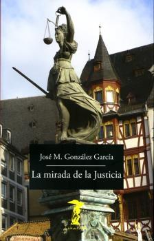 MIRADA DE LA JUSTICIA, LA "CEGUERA, VENDA EN LOS OJOS, VELO DE IGNORANCIA, VISIÓN Y CLARIVIDENCIA E"