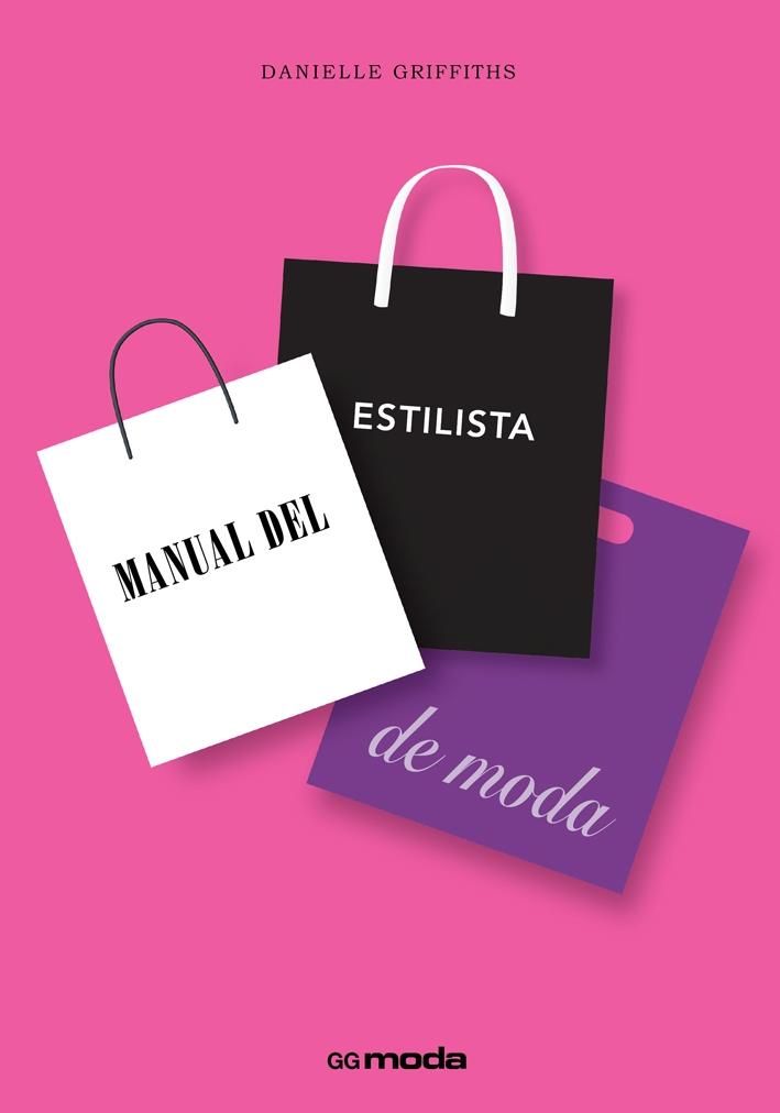 MANUAL DEL ESTILISTA DE MODA. 