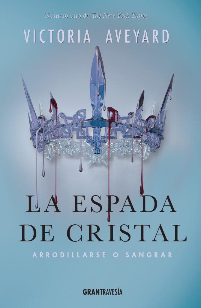 ESPADA DE CRISTAL, LA "ARRODILLARSE O SANGRAR". 