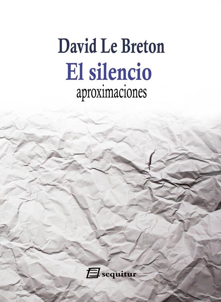 SILENCIO: APROXIMACIONES, EL . 