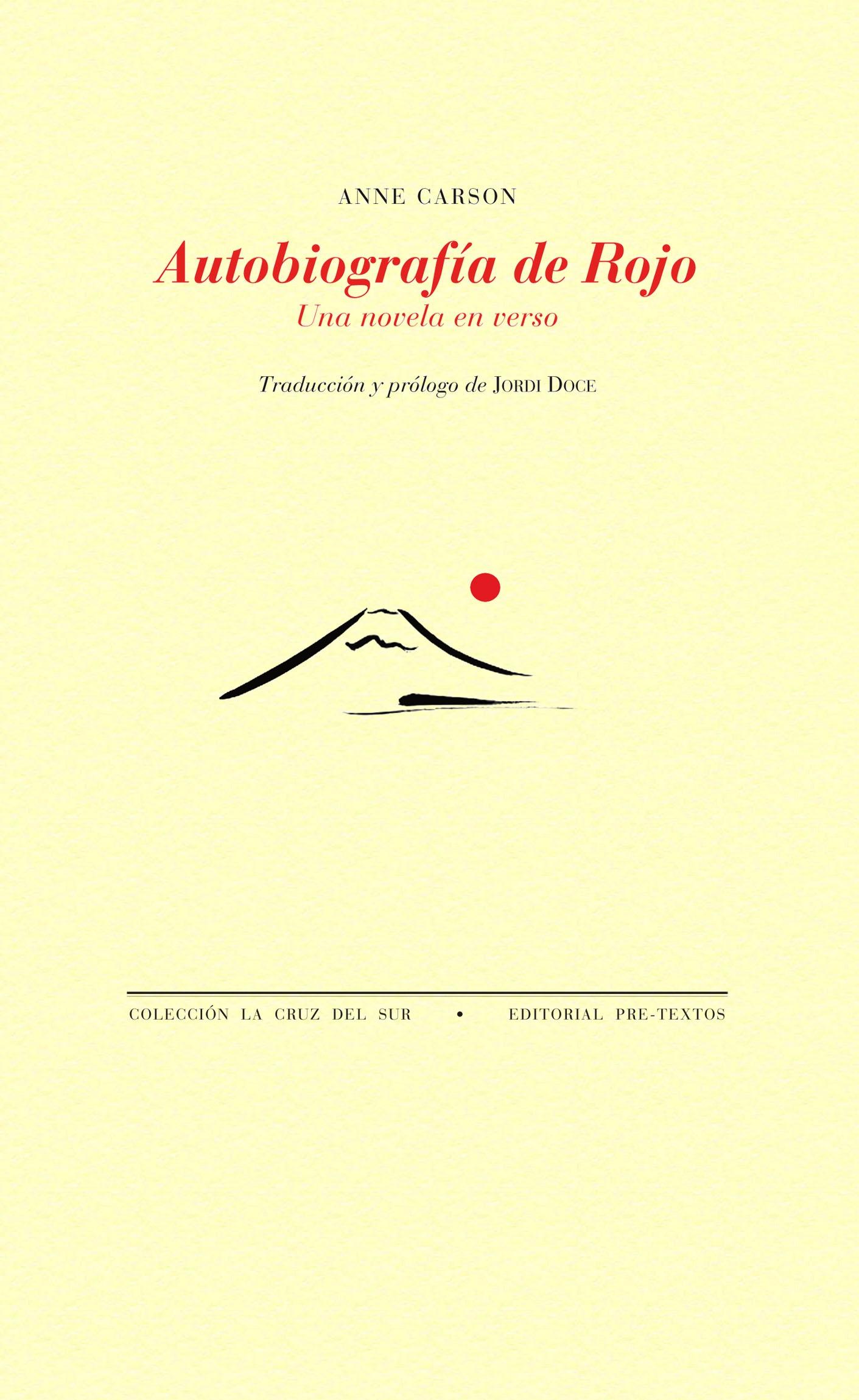 AUTOBIOGRAFÍA DE ROJO "UNA NOVELA EN VERSO".