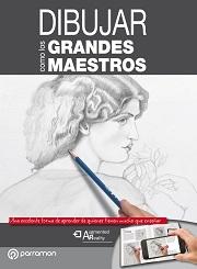 DIBUJAR COMO LOS GRANDES MAESTROS. 