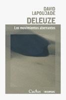 DELEUZE. LOS MOVIMIENTOS ABERRANTES. 