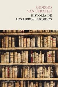 HISTORIA DE LOS LIBROS PERDIDOS. 