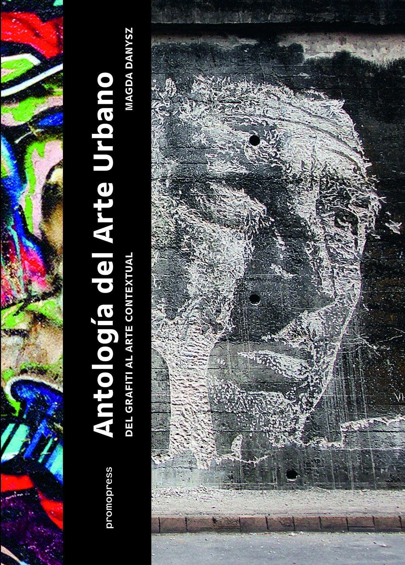 ANTOLOGÍA DEL ARTE URBANO.