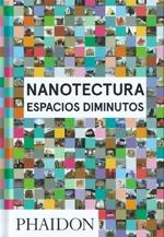 NANOTECTURA  ESPACIOS DIMINUTOS. 