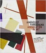 A REVOLUTION IN ART: RUSSIAN AVANT-GARDE IN THE 1910S AND 1920S : AVANT-GARDE WORKS FROM THE COLLECTION "EKATERINBURG MUSEUM OF FINE ARTS"