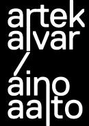 ARTEK AND THE AALTOS: CREATING A MODERN WORLD. 