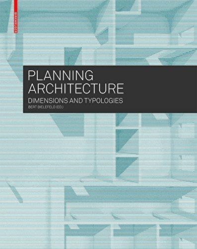 PLANNING ARCHITECTURE. DIMENSIONS AND TYPOLOGIES