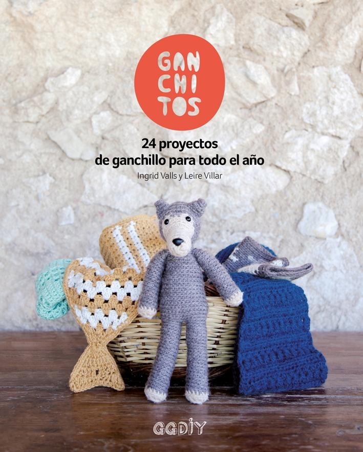 GANCHITOS "24 PROYECTOS DE GANCHILLO PARA TODO EL AÑO"