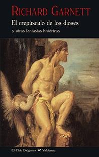 CREPUSCULO DE LOS DIOSES Y OTRAS HISTORIAS DE FANTASMAS, EL