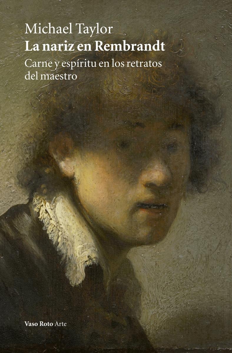 NARIZ DE REMBRANDT, LA