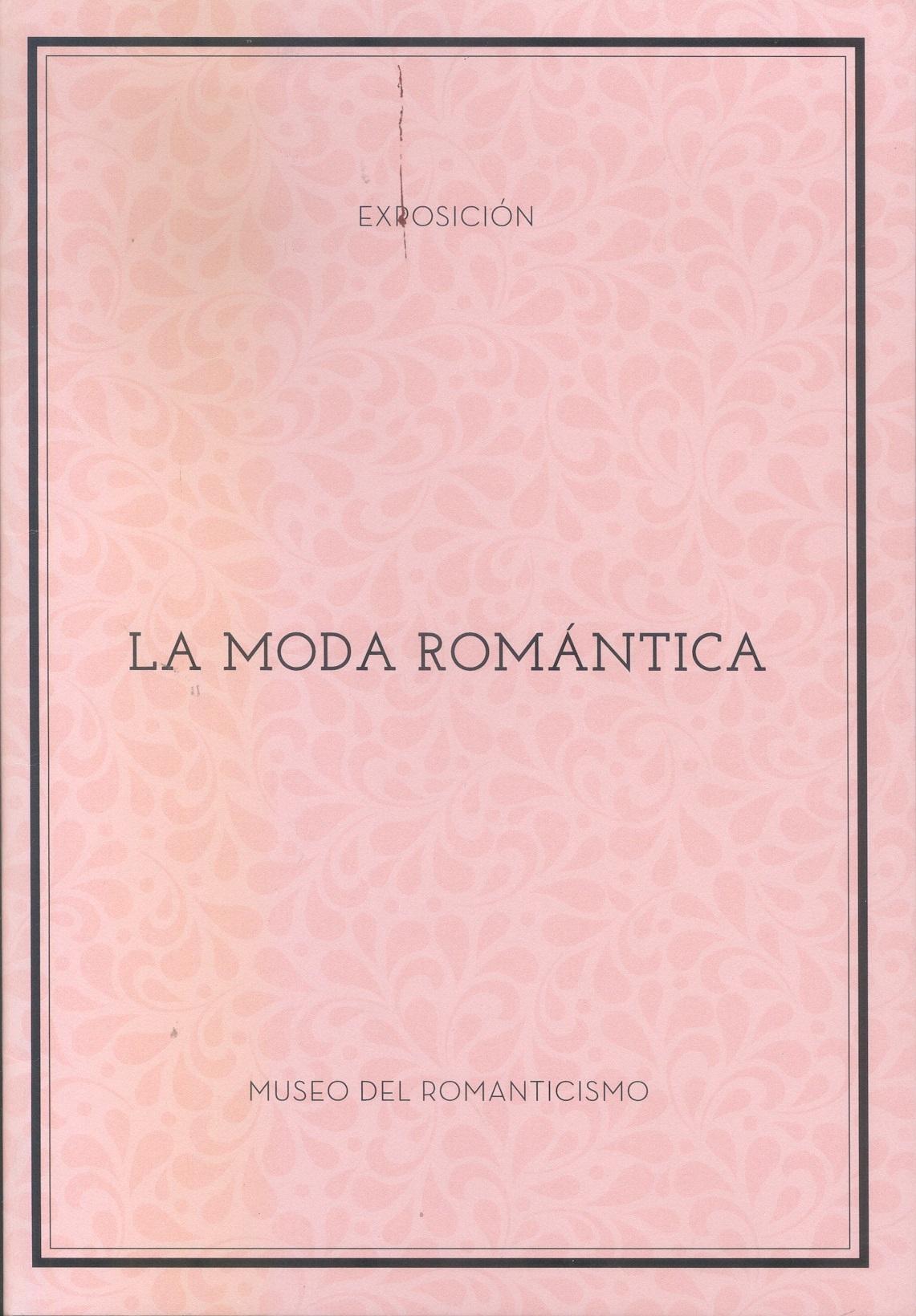 MODA ROMÁNTICA, LA. 