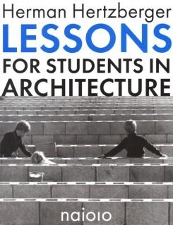 LESSONS FOR STUDENTS IN ARCHITECTURE