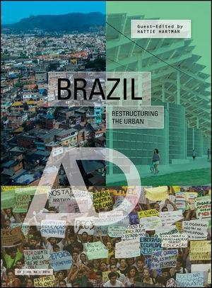 BRAZIL: RESTRUCTURING THE URBAN. 