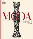 MODA. HISTORIA Y ESTILOS. 