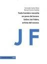 TODO HOMBRE NECESITA UN POCO DE LOCURA. SOBRE JAN FABRE, ARTISTA DEL EXCESO. 