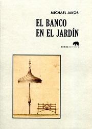 BANCO EN EL JARDÍN, EL. 