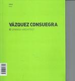 VAZQUEZ CONSUEGRA: GUILLERMO VÁZQUEZ CONSUEGRA   OBRAS WORKS + CONCURSOS COMPETITIONS