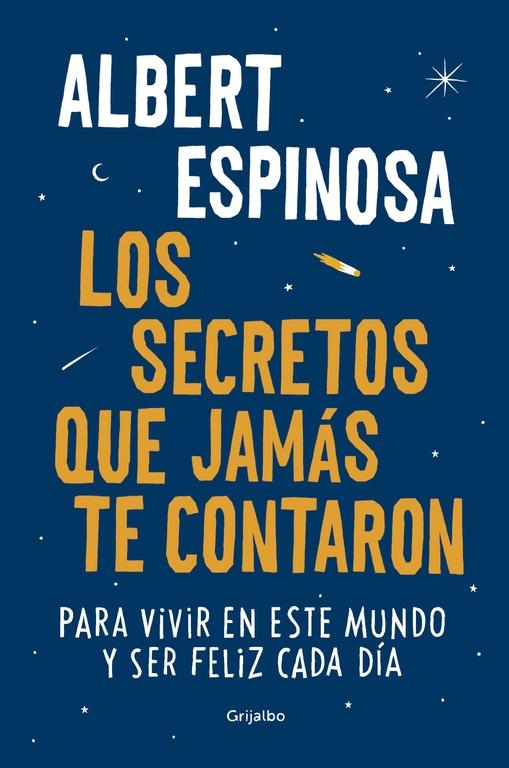 SECRETOS QUE JAMAS TE CONTARON, LOS.